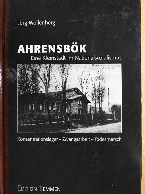 Jörg Wollenberg - Ahrensbök - eine Kleinstadt im Nationalsozialismus [antikvár]