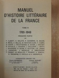 P. Albert - Manuel d'Histoire Littéraire de la France IV [antikvár]