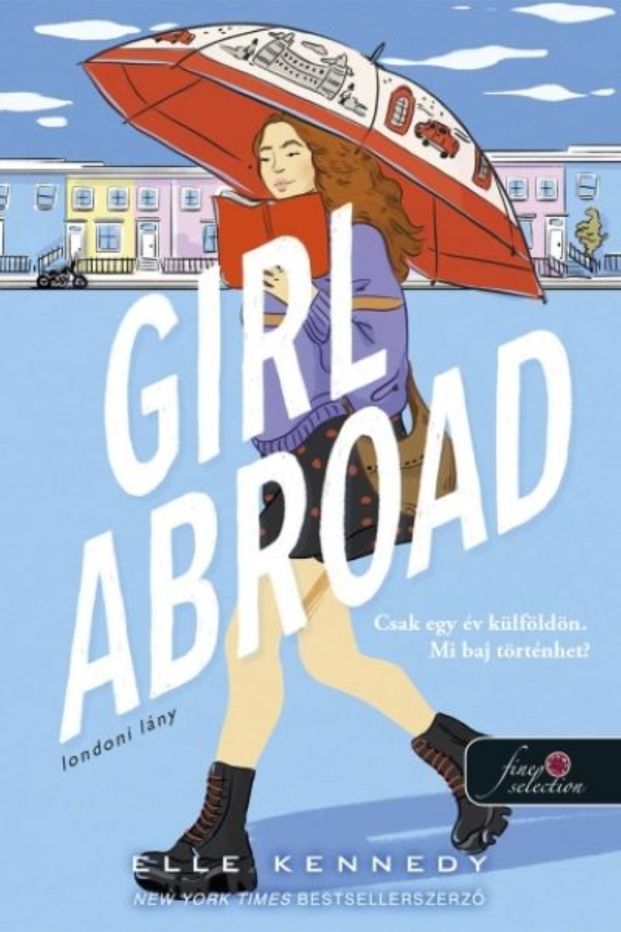 Elle Kennedy - Girl Abroad - Londoni lány