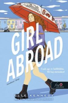 Elle Kennedy - Girl Abroad - Londoni lány