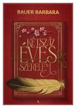 Bauer Barbara - Kétszáz éves szerelem [eKönyv: epub, mobi]