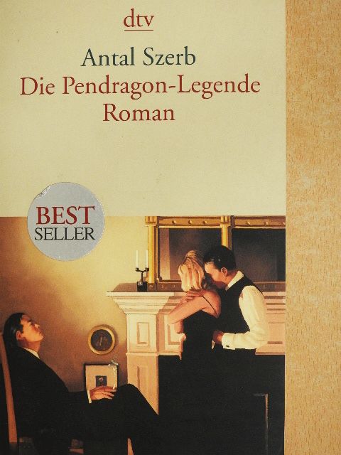 Antal Szerb - Die Pendragon-Legende [antikvár]