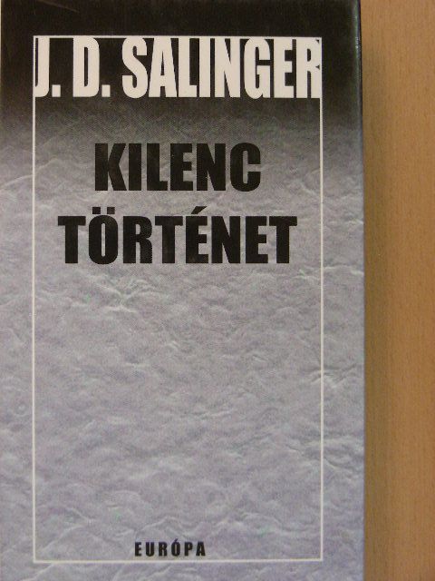 J. D. Salinger - Kilenc történet [antikvár]