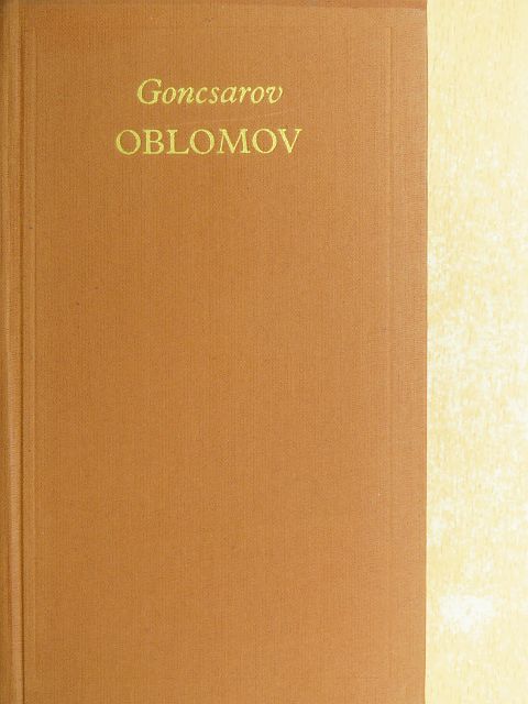 Ivan Alexandrovics Goncsarov - Oblomov [antikvár]