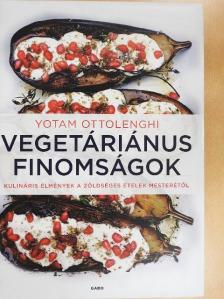 Yotam Ottolenghi - Vegetáriánus finomságok [antikvár]