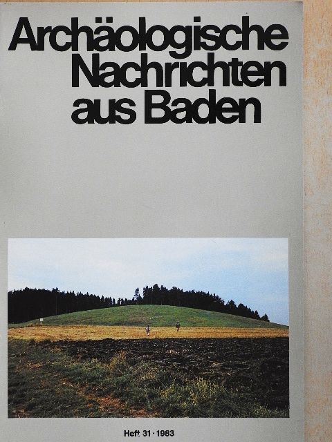 E. Sangmeister - Archäologische Nachrichten aus Baden 1983/Heft 31 [antikvár]