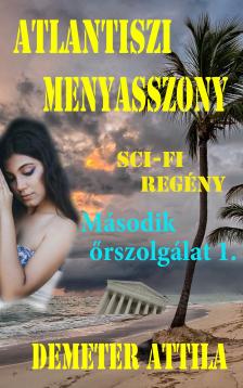 Demeter Attila - Atlantiszi menyasszony [eKönyv: epub, mobi]