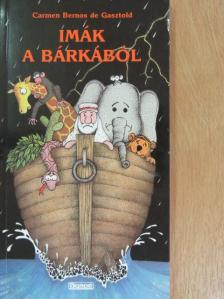 Carmen Bernos de Gasztold - Imák a bárkából [antikvár]