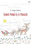 F. Nagy Gábor - Sanyó manó és a Mikulás