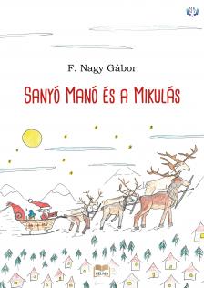 F. Nagy Gábor - Sanyó manó és a Mikulás