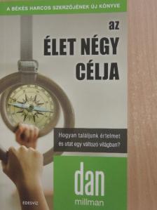 Dan Millman - Az élet négy célja [antikvár]
