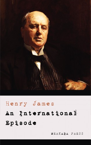 Henry James - An International Episode [eKönyv: epub, mobi]