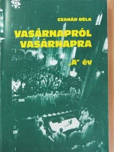 Csanád Béla - Vasárnapról vasárnapra [antikvár]