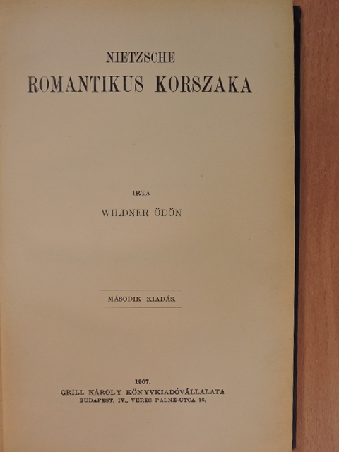 Wildner Ödön - Nietzsche romantikus korszaka [antikvár]
