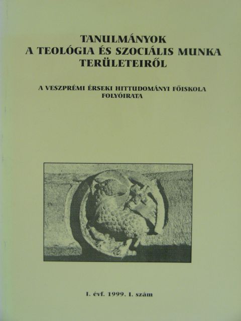 Albert József - Tanulmányok a teológia és szociális munka területeiről 1999/1. [antikvár]