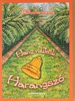 Mikuska Janka - Hang nélküli harangszó [antikvár]