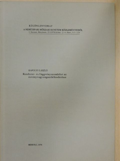 Kapolyi László - Rendszer- és függvényszemlélet az ásványvagyongazdálkodásban [antikvár]