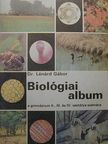 Dr. Lénárd Gábor - Biológiai album [antikvár]