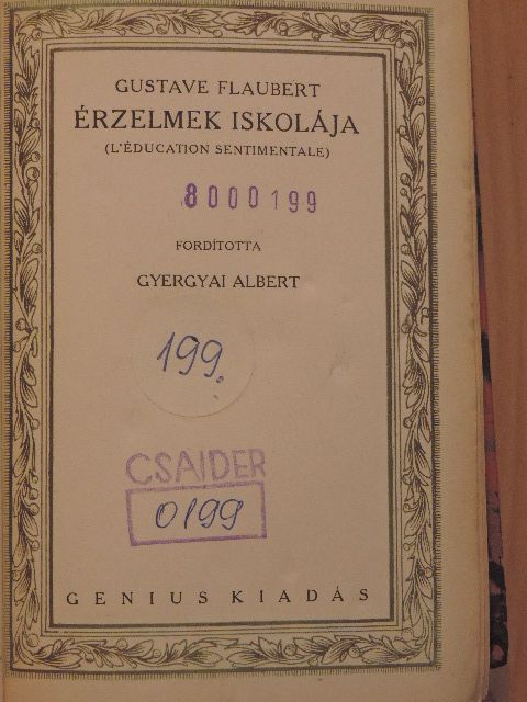 Gustave Flaubert - Érzelmek iskolája [antikvár]