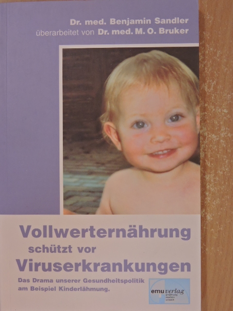 Dr. Benjamin Sandler - Vollwerternährung schützt vor Viruserkrankungen [antikvár]