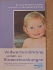 Dr. Benjamin Sandler - Vollwerternährung schützt vor Viruserkrankungen [antikvár]