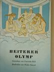 Walter Foitzick - Heiterer Olymp [antikvár]