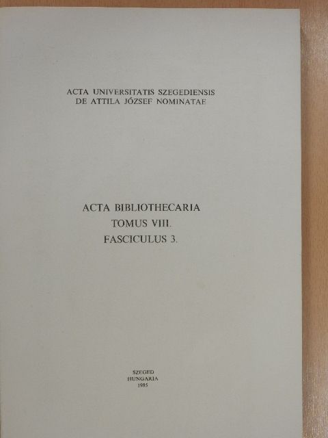 Rácz Béláné - Acta Bibliothecaria Tomus VIII. Fasciculus 3. (dedikált példány) [antikvár]