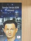 Szőke János - Sándor István SDB vértanú [antikvár]