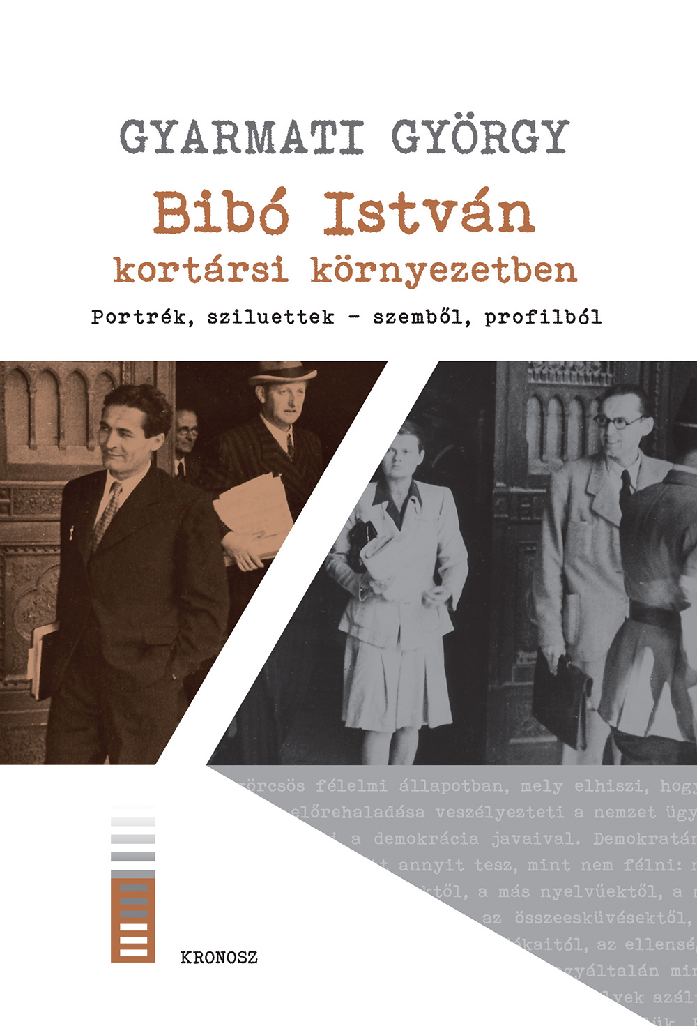 Gyarmati György - Bibó István kortársi környezetben