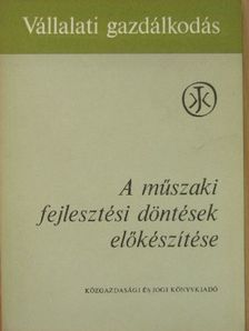 Dr. Pálinkás Jenő - A műszaki fejlesztési döntések előkészítése [antikvár]