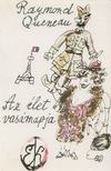 QUENEAU, RAYMOND - Az élet vasárnapja [antikvár]