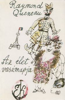 QUENEAU, RAYMOND - Az élet vasárnapja [antikvár]