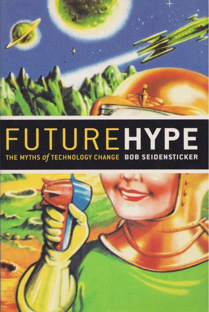Bob Seidensticker - Future Hype [antikvár]