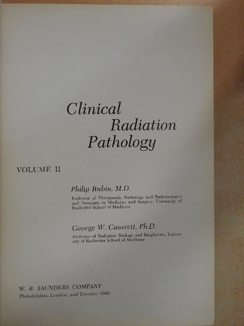 George W. Casarett - Clinical Radiation Pathology II. (töredék) [antikvár]