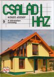 KÓSZÓ JÓZSEF - Családi ház 9. - A láthatatlan minőség [antikvár]