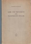 Hermine Rüdiger - Lehr- und Übungsbuch der französischen Sprache [antikvár]