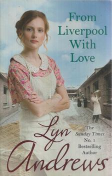 Lyn Andrews - From Liverpool With Love [antikvár]