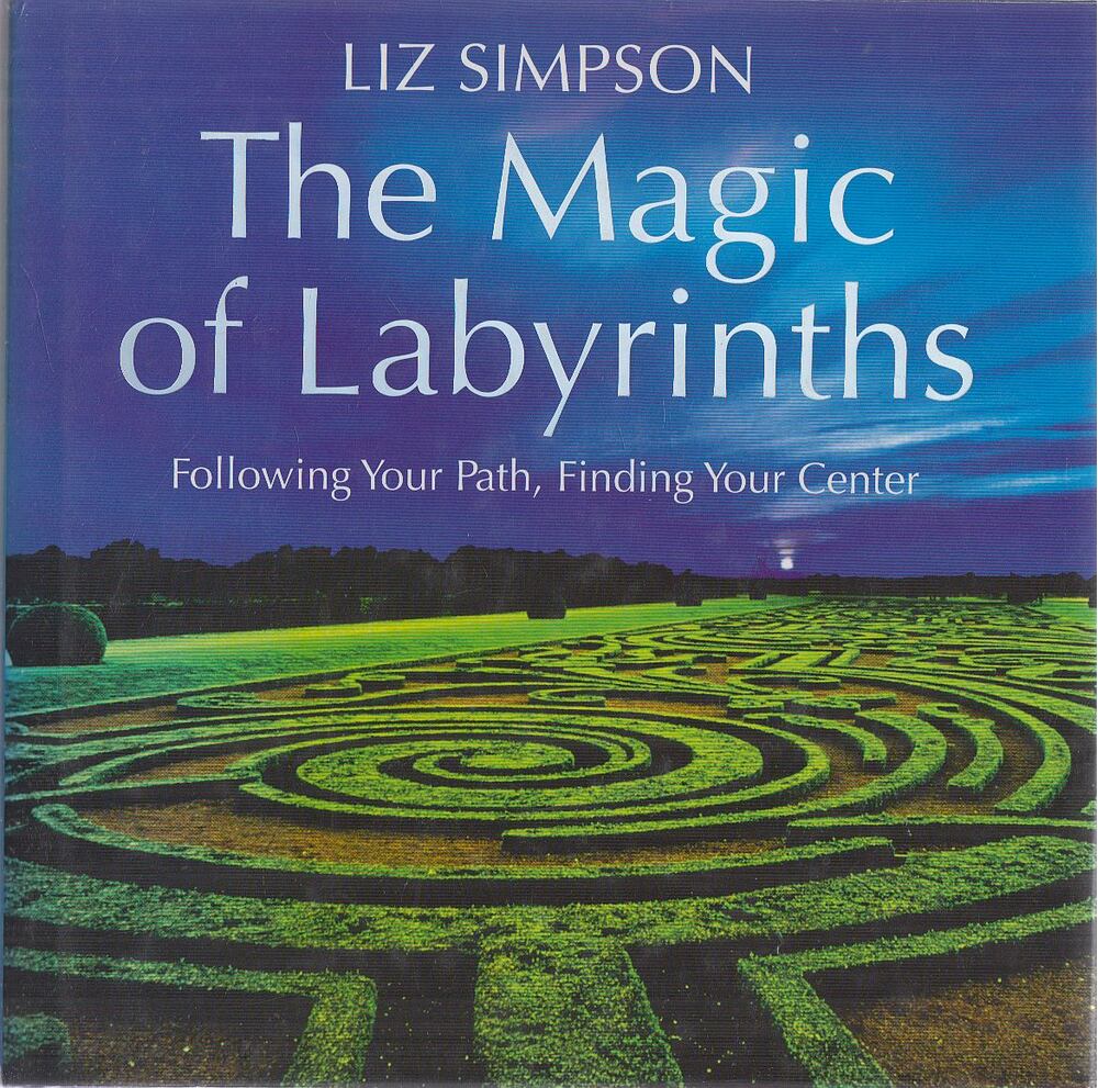 Liz Simpson - The Magic of Labyrinths [antikvár]