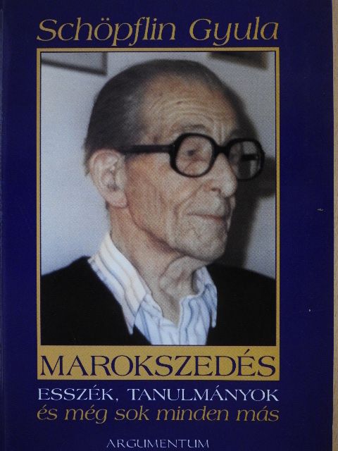 Schöpflin Gyula - Marokszedés [antikvár]