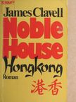 James Clavell - Noble House Hongkong [antikvár]