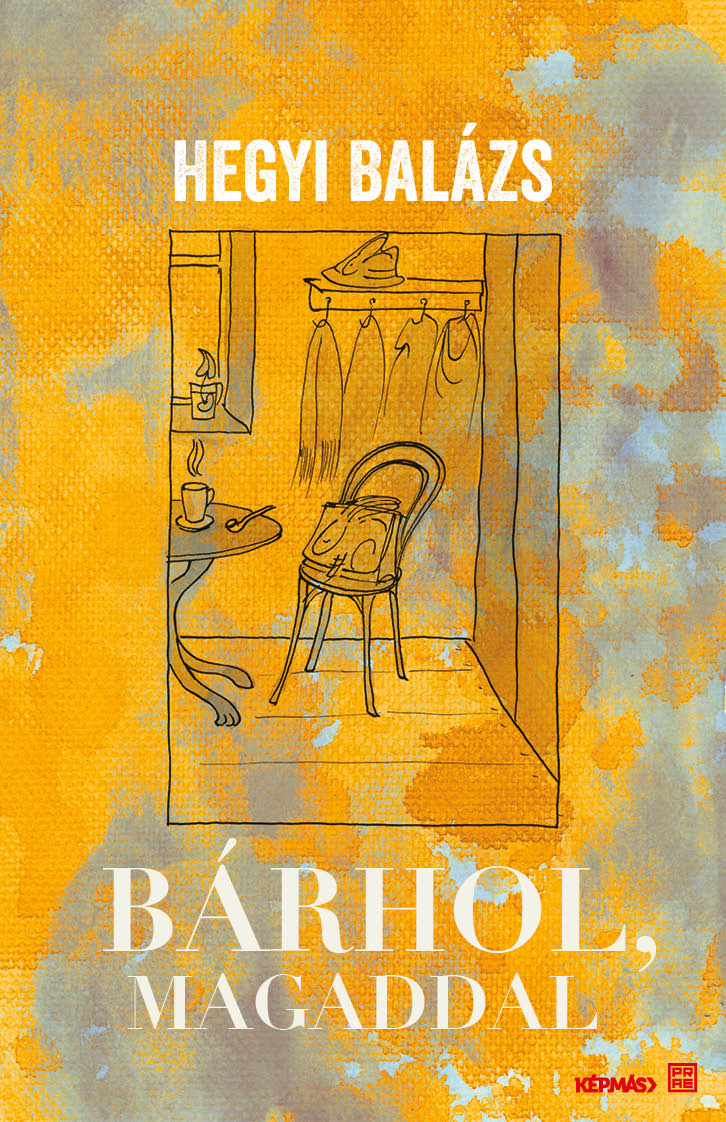 Hegyi Balázs - Bárhol, magaddal [eKönyv: epub, mobi]