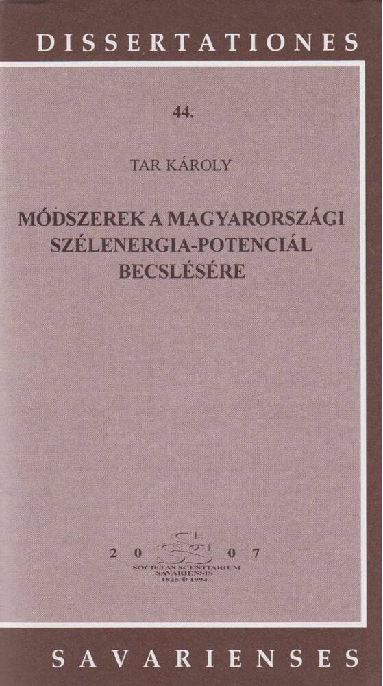 Tar Károly - Módszerek a magyarországi szélenergia-potenciál becslésére [antikvár]
