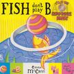 Fish Don't Play Ball [antikvár]