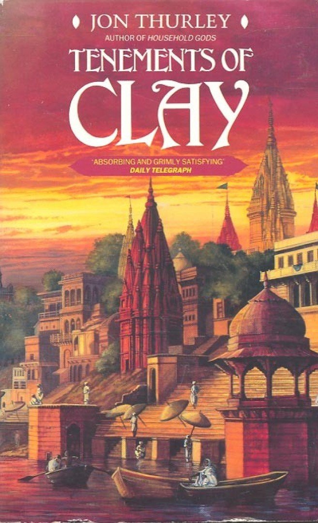 THURLEY, JON - Tenements of Clay [antikvár]