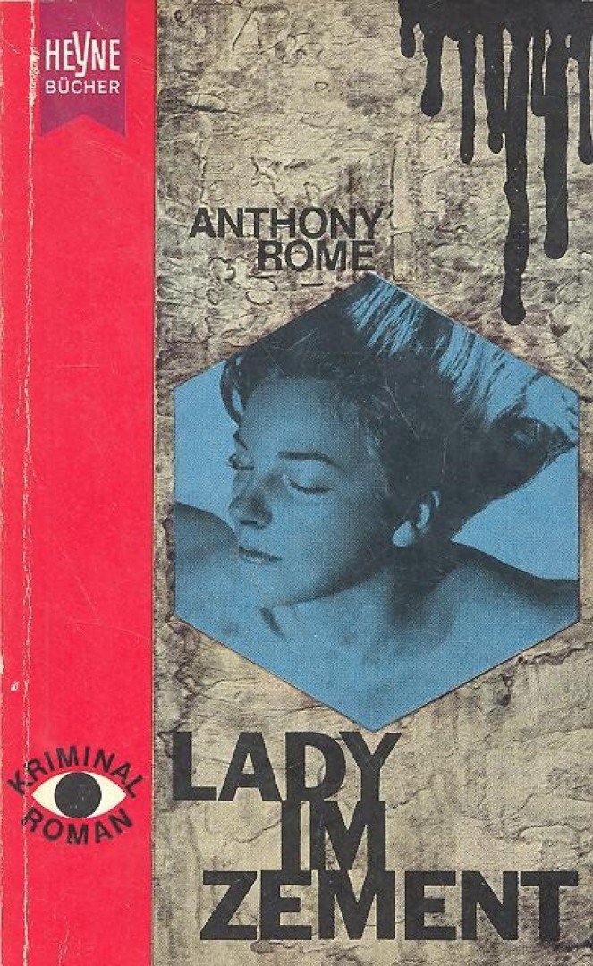ROME, ANTHONY - Lady im Zement [antikvár]