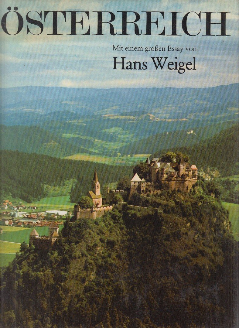 Weigel, Hans - Österreich [antikvár]
