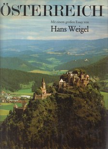 Weigel, Hans - Österreich [antikvár]