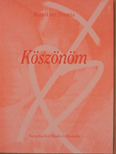 Kunitzer Szonja - Köszönöm [antikvár]