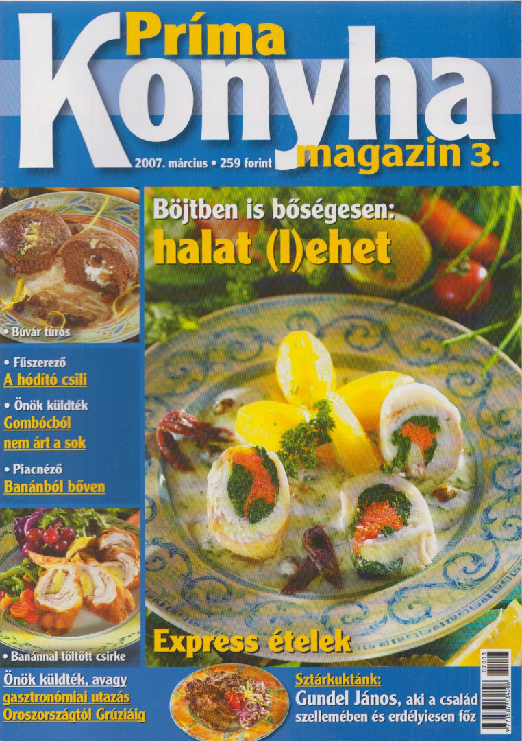 Hargitay György - Príma Konyha magazin 2007. március [antikvár]