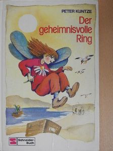 Peter Kuntze - Der geheimnisvolle Ring [antikvár]